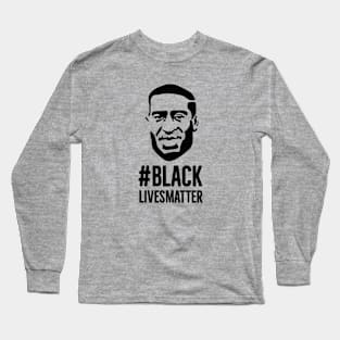 Black Lives Matter George Floyd portret Protest Long Sleeve T-Shirt